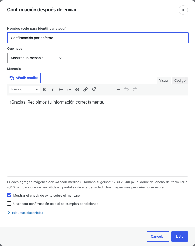 La ventana de edición de la confirmación, configurada para mostrar un mensaje de agradecimiento tras el envío.